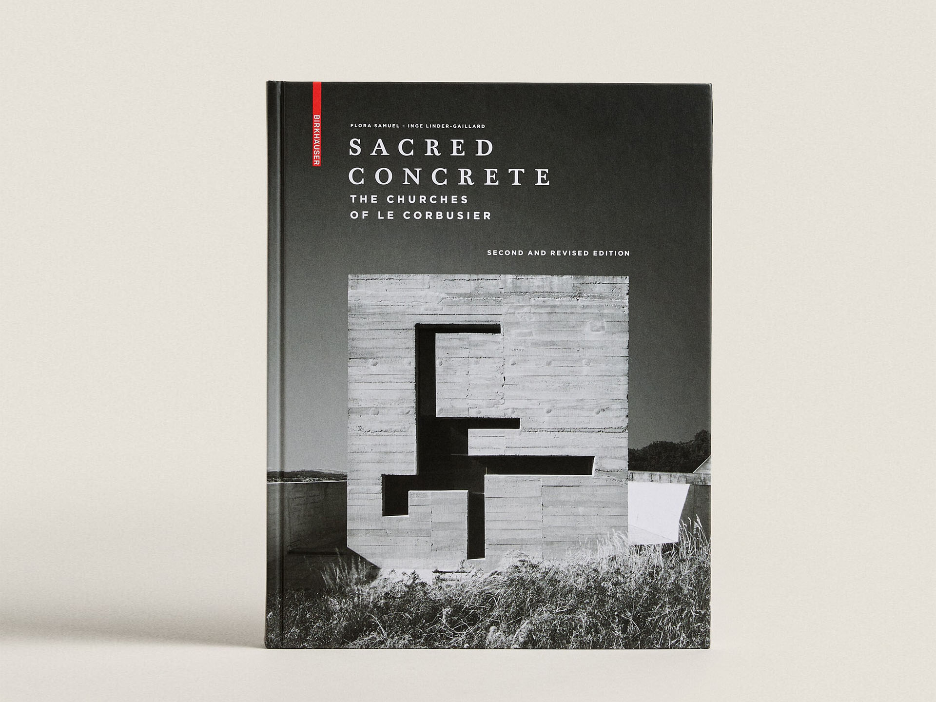 Sacred Concrete – The Churches of Le Corbusier