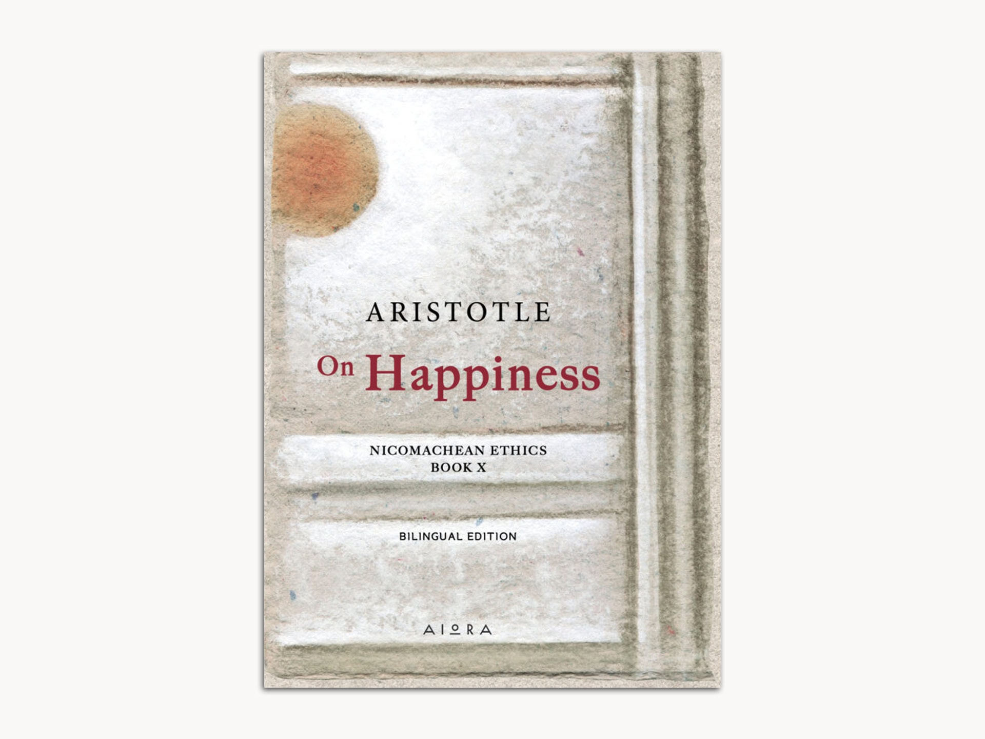 On Happiness: Nicomachean Ethics Book X – Αγγλική Έκδοση