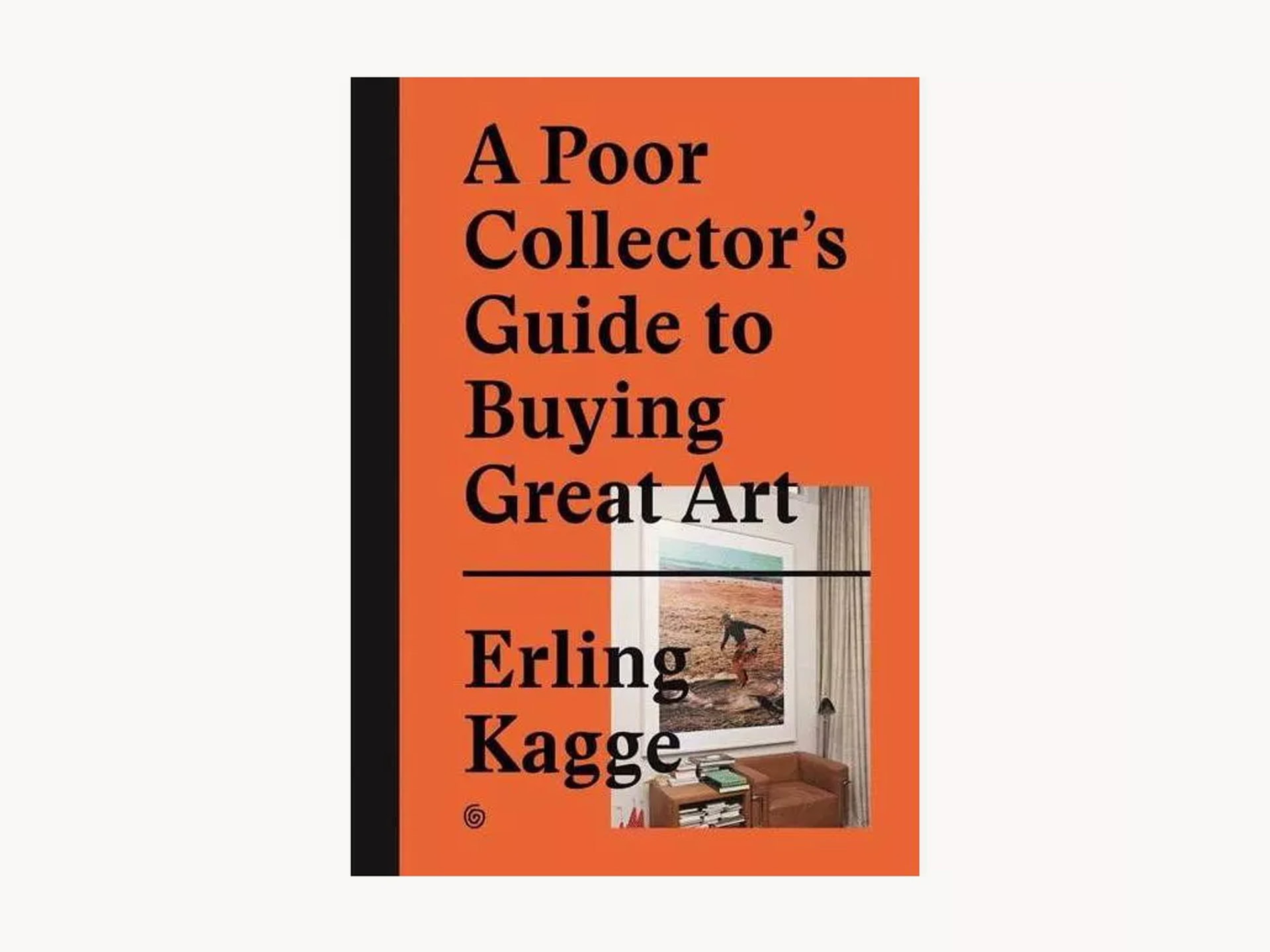 A Poor Collector's Guide to Buying Great Art